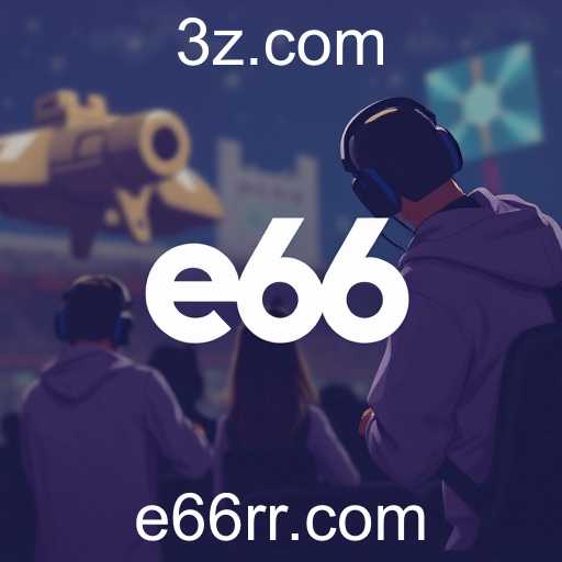 Explorando a Ascensão do 'e66' no Mundo dos Jogos