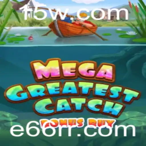 Explorando o Mundo de MegaGreatestCatchBonusBuy